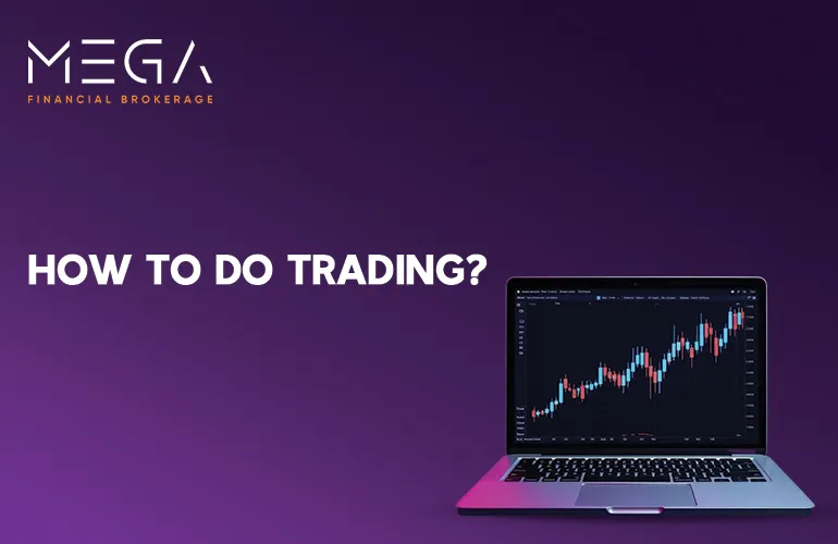 How to Do Trading